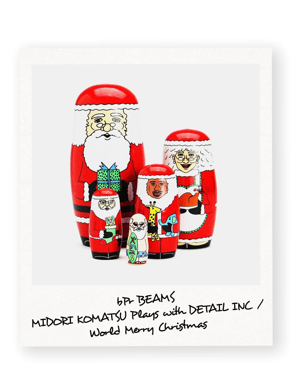 bPr BEAMS<br>MIDORI KOMATSU Plays with DETAIL INC. / World Merry Christmas